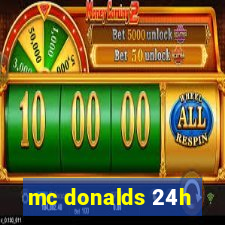 mc donalds 24h