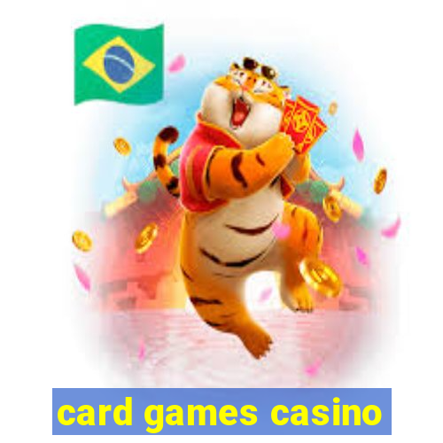 card games casino