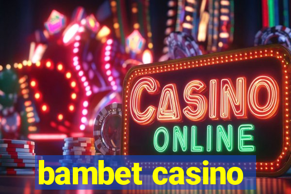 bambet casino