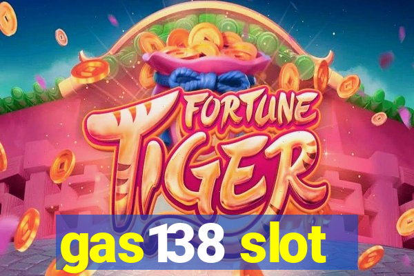 gas138 slot