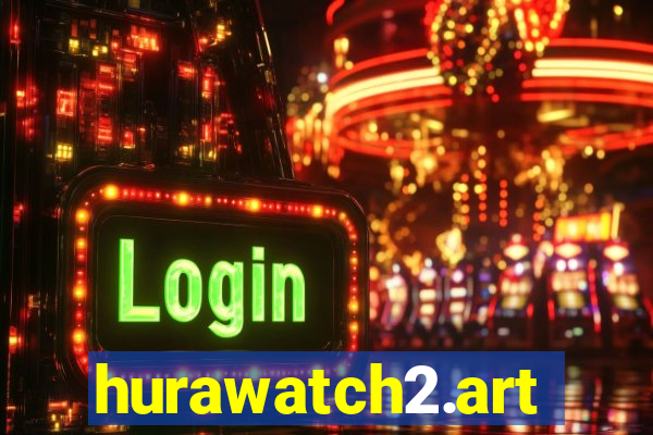 hurawatch2.art