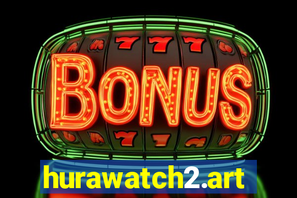 hurawatch2.art