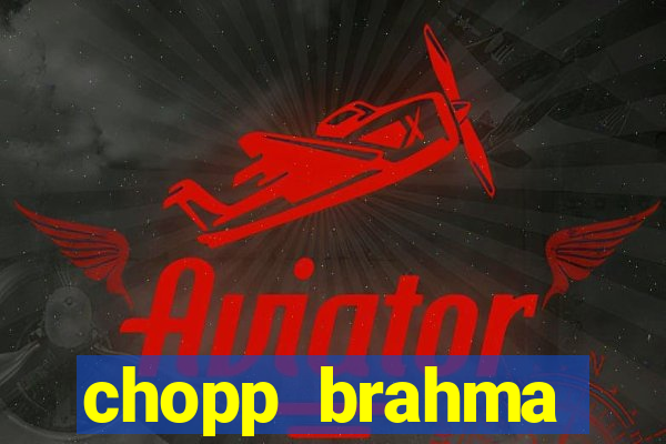 chopp brahma express moema