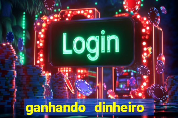 ganhando dinheiro com jogos online