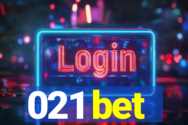 021 bet