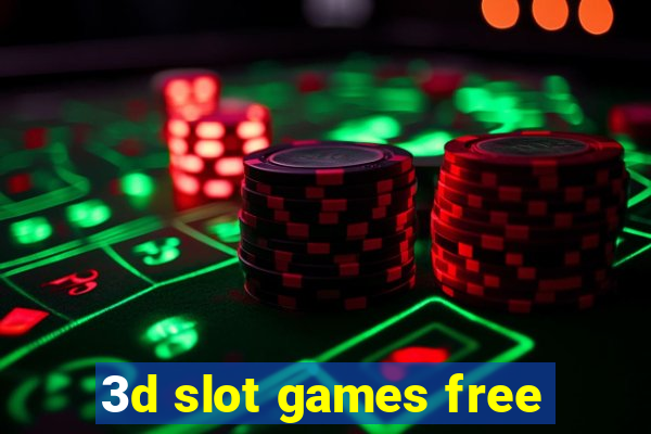 3d slot games free