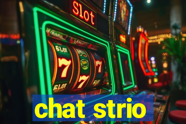 chat strio