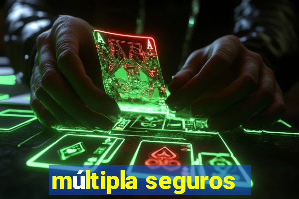 múltipla seguros