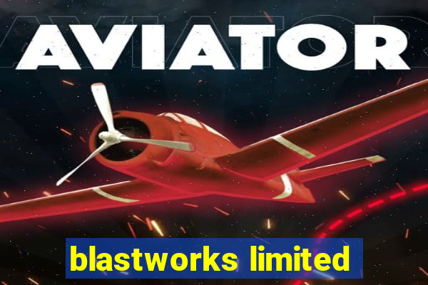 blastworks limited