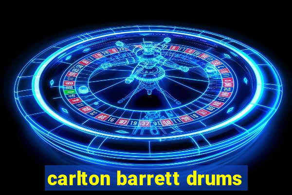 carlton barrett drums