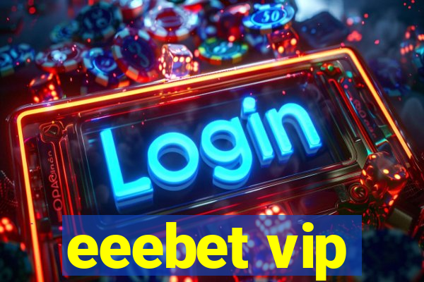 eeebet vip