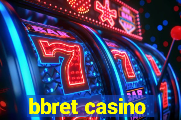 bbret casino