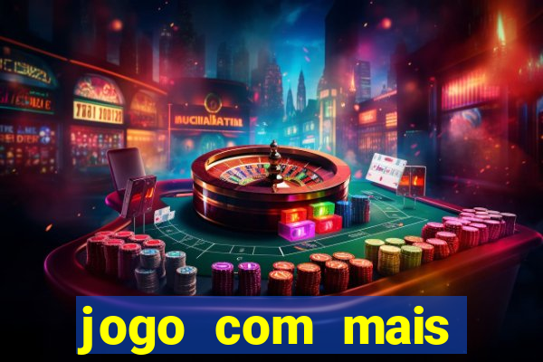 jogo com mais probabilidade de ganhar