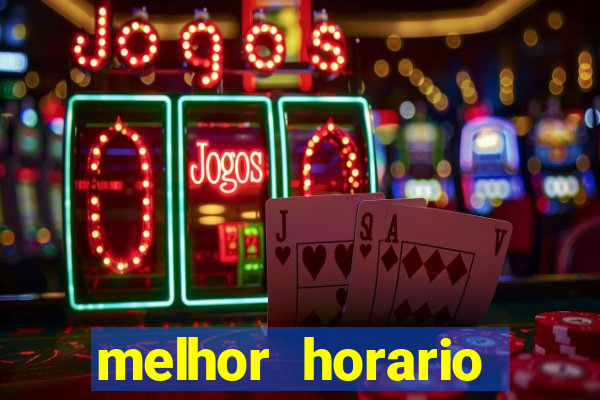 melhor horario jogar fortune ox