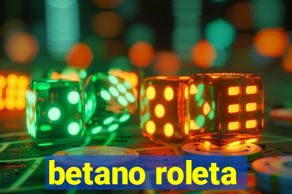 betano roleta