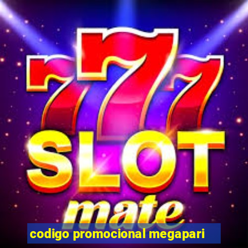 codigo promocional megapari