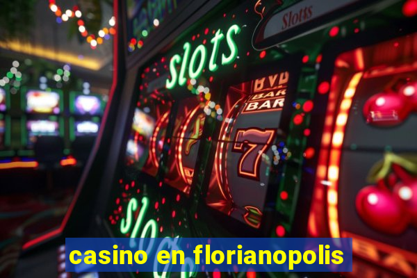 casino en florianopolis