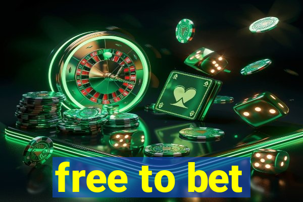 free to bet