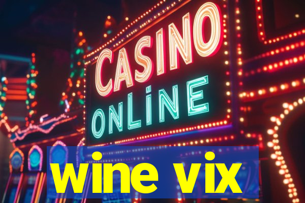 wine vix