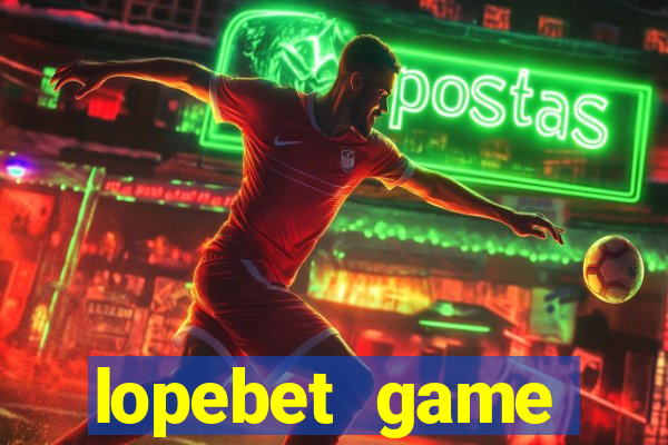 lopebet game download apk