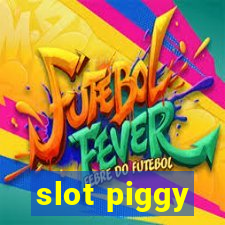 slot piggy