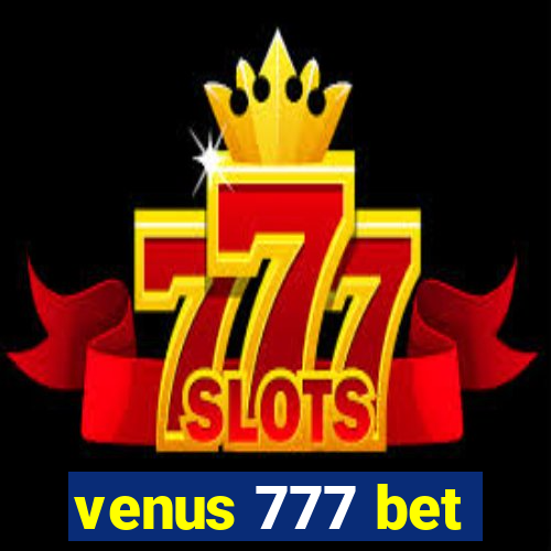 venus 777 bet