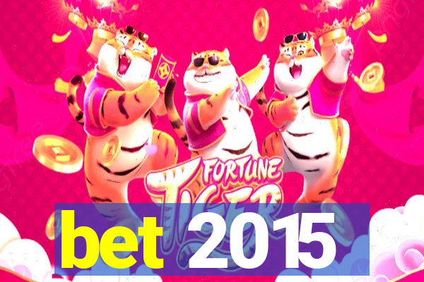 bet 2015