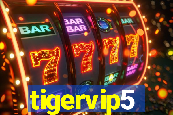 tigervip5