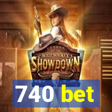 740 bet