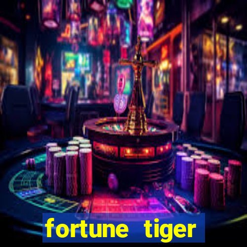 fortune tiger funciona mesmo