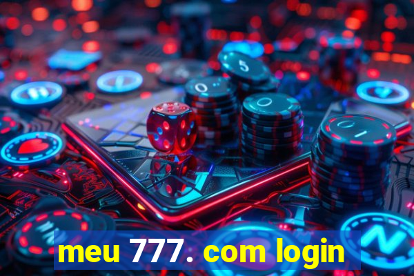 meu 777. com login