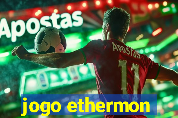 jogo ethermon