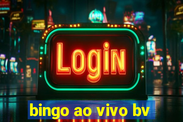 bingo ao vivo bv