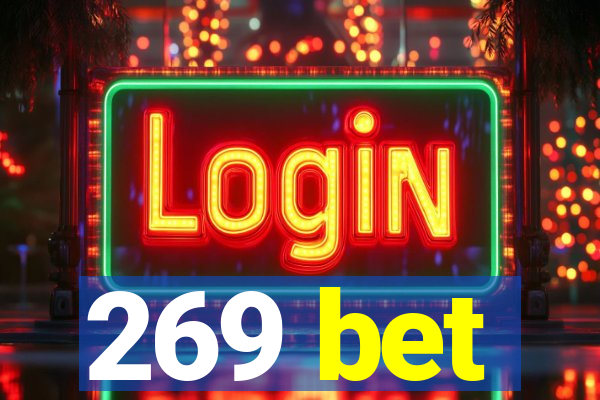 269 bet