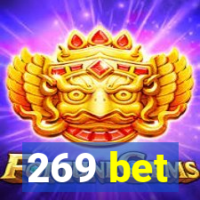 269 bet