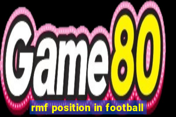 rmf position in football