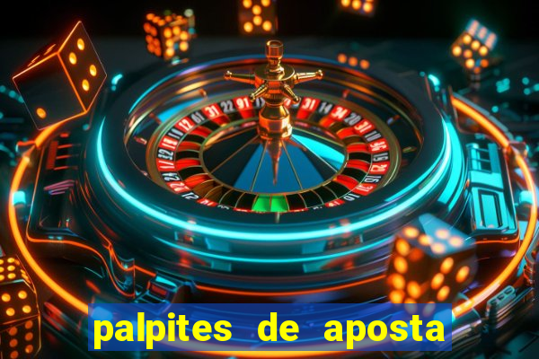 palpites de aposta jogos de hoje