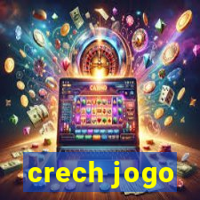 crech jogo