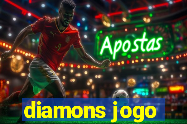 diamons jogo