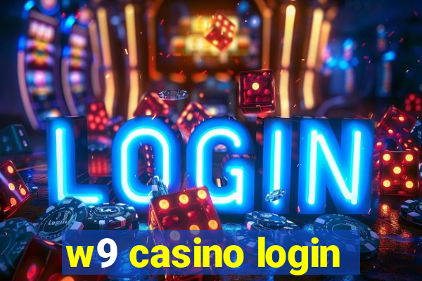 w9 casino login