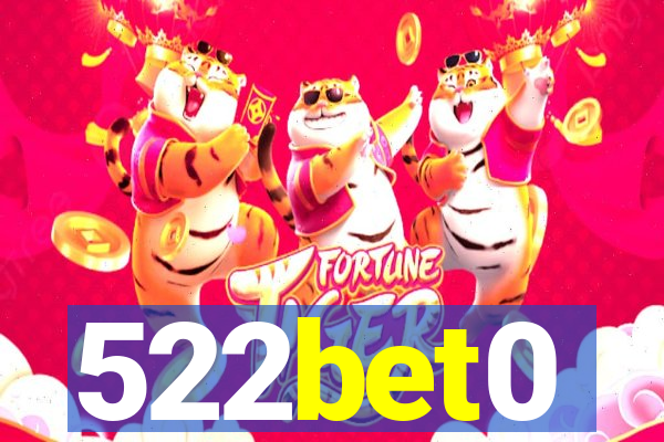 522bet0