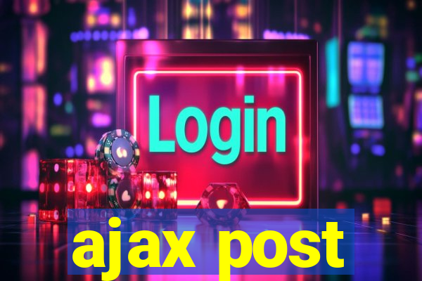 ajax post