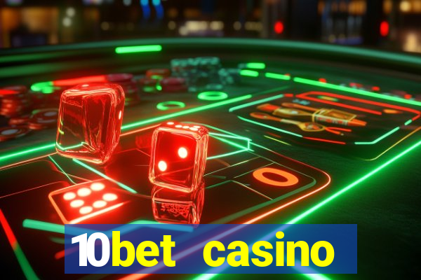 10bet casino welcome offer