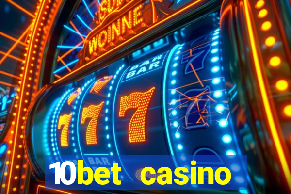 10bet casino welcome offer