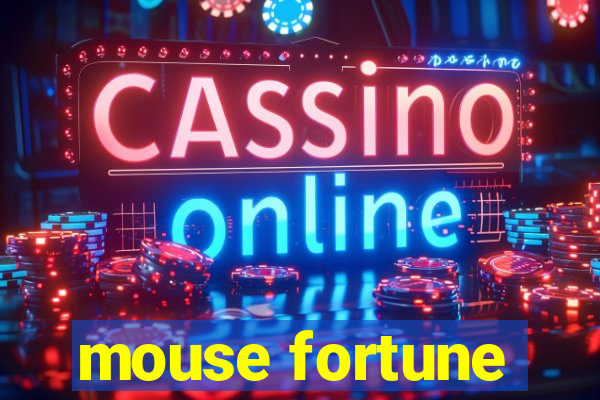 mouse fortune