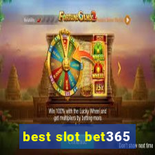 best slot bet365