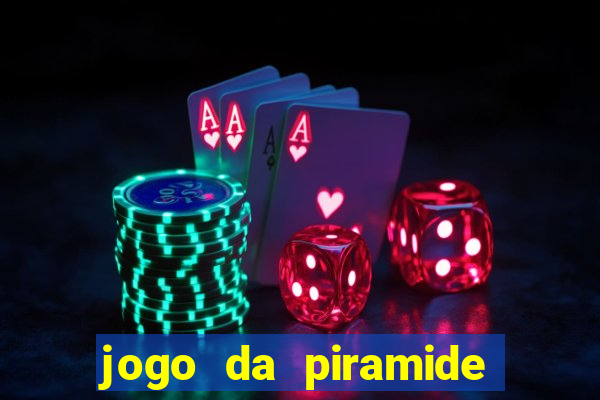 jogo da piramide de aposta