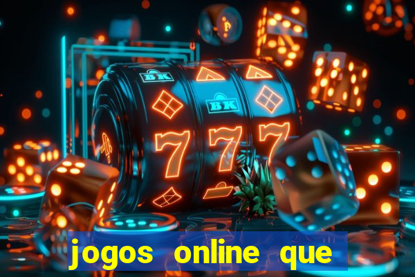 jogos online que pagam na hora