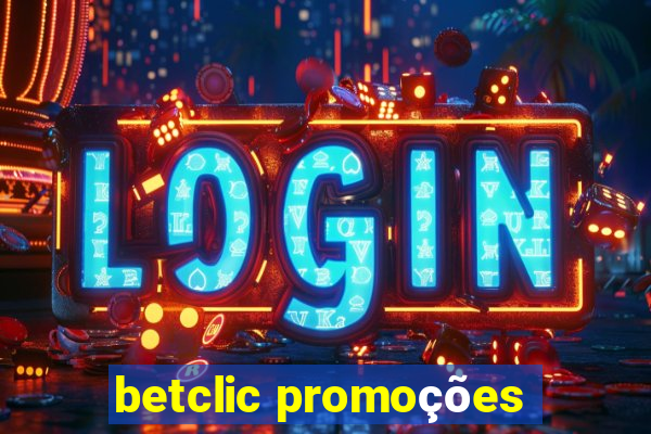 betclic promoções