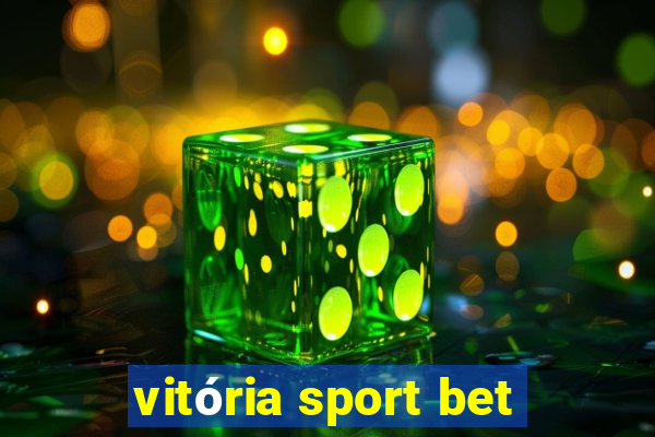 vitória sport bet